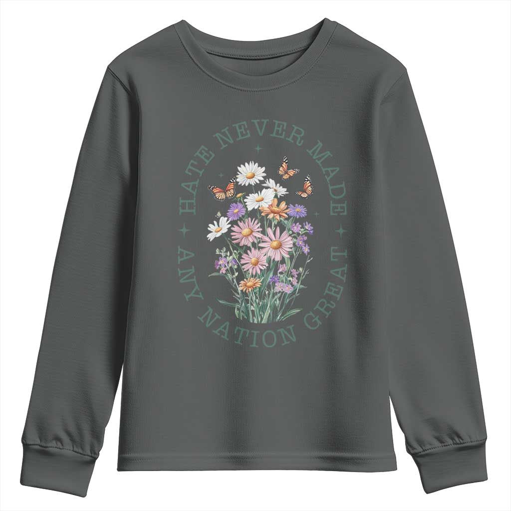 Hate Never Made Any Nation Great Youth Sweatshirt Botanical Floral Butterflies Retro TS02 Dark Heather Print Your Wear