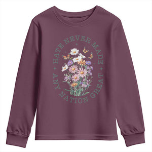 Hate Never Made Any Nation Great Youth Sweatshirt Botanical Floral Butterflies Retro TS02 Maroon Print Your Wear