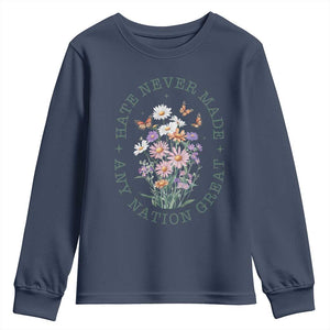 Hate Never Made Any Nation Great Youth Sweatshirt Botanical Floral Butterflies Retro TS02 Navy Print Your Wear