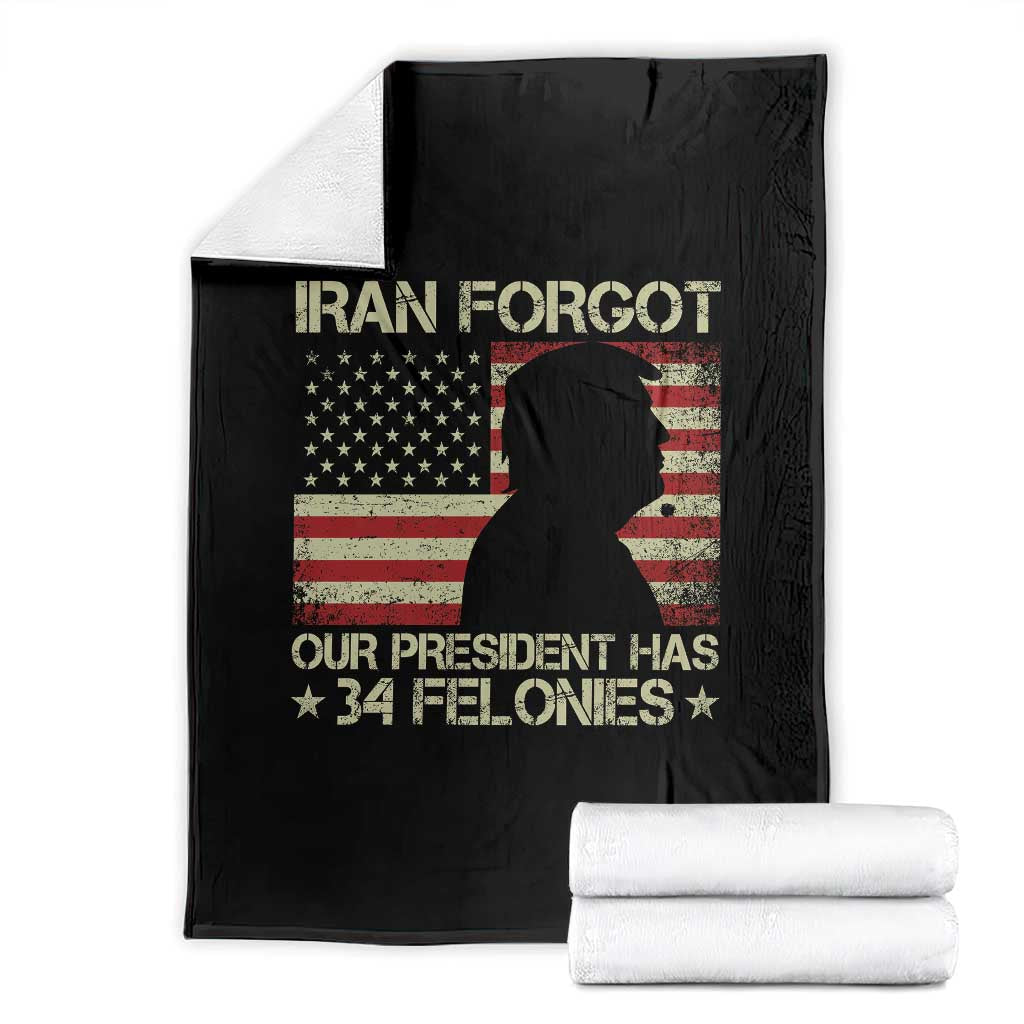 Iran Forgot Our President Has 34 Felonies Throw Blanket Funny Political Satire Patriotic Flag TS02 Black Print Your Wear