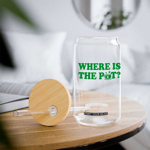 Where Is The Pot Funny St Patricks Day Glass Can Lucky Clover Irish Drinking Humor TS02 Print Your Wear
