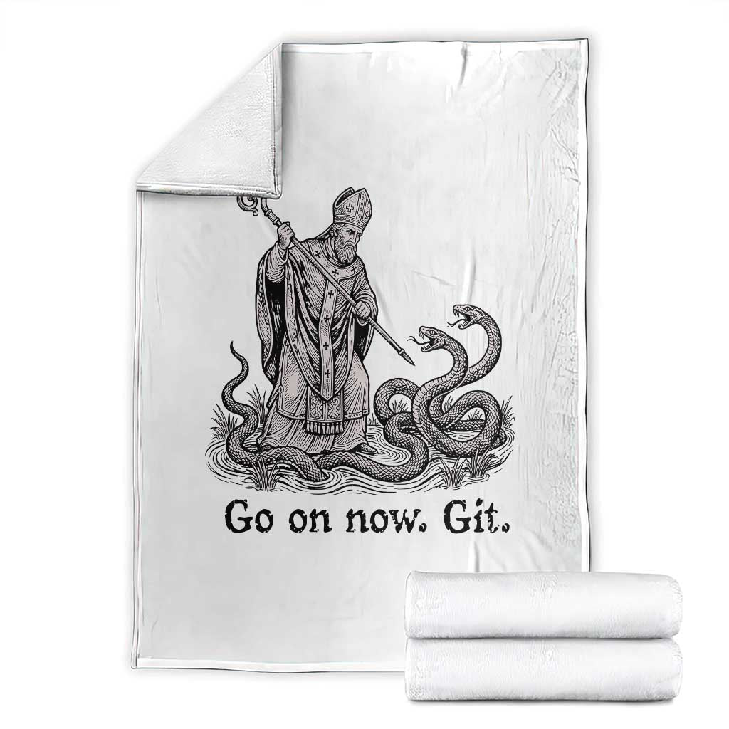 Go On Now Git Funny Saint Patrick Banishing Snakes Throw Blanket Irish History Humor St Patricks Day TS02 White Print Your Wear