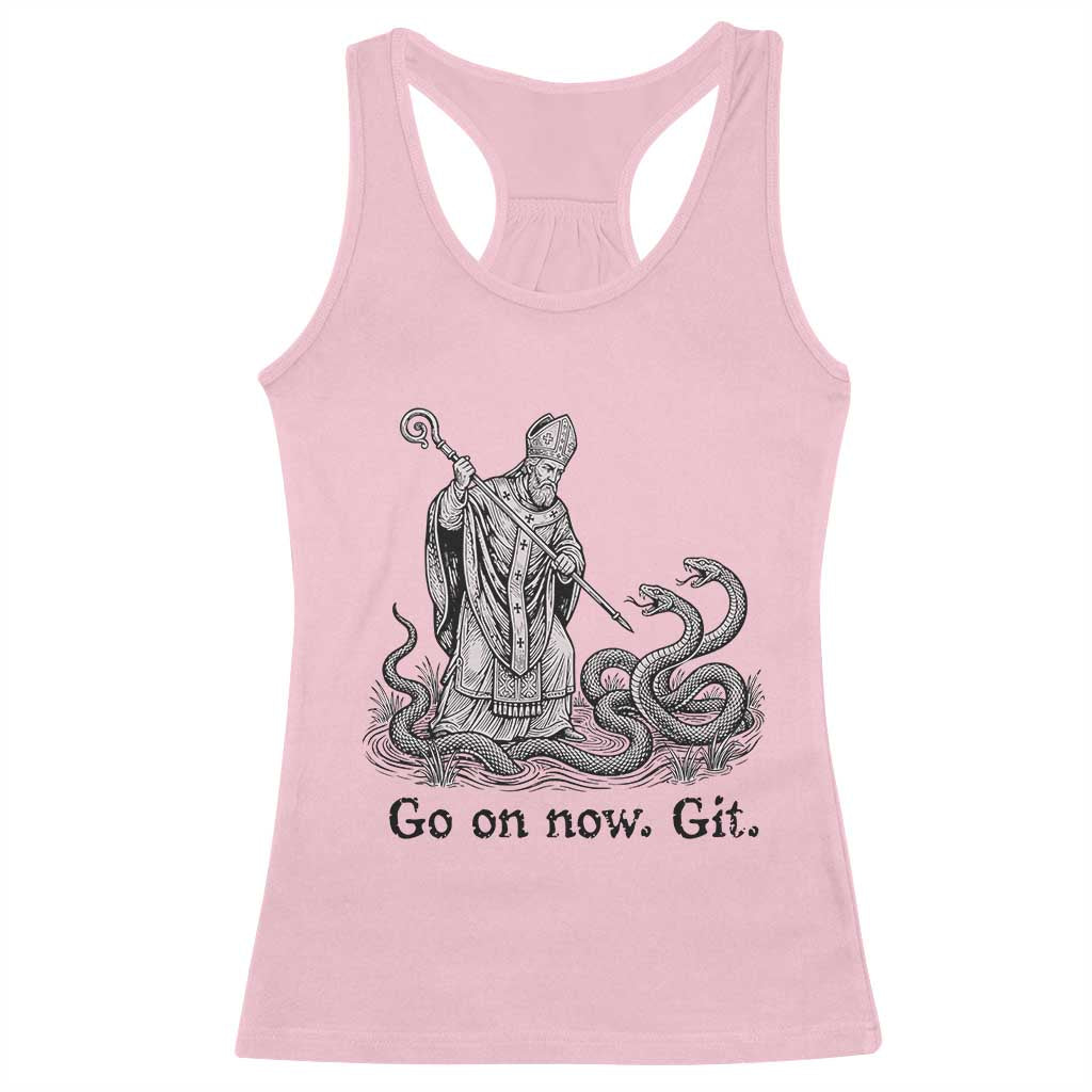 Go On Now Git Funny Saint Patrick Banishing Snakes Racerback Tank Top Irish History Humor St Patricks Day TS02 Light Pink Print Your Wear
