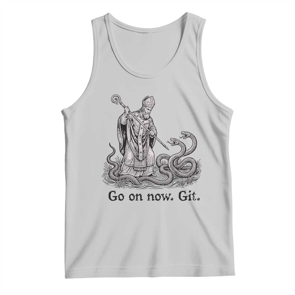 Go On Now Git Funny Saint Patrick Banishing Snakes Tank Top Irish History Humor St Patricks Day TS02 Ash Print Your Wear