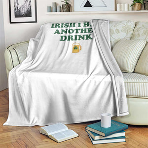 Irish I Had Another Drink Throw Blanket Funny St Patricks Day Beer Drinking Joke Pub Humor TS02 Print Your Wear