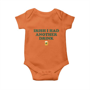 Irish I Had Another Drink Baby Onesie Funny St Patricks Day Beer Drinking Joke Pub Humor TS02 Orange Print Your Wear