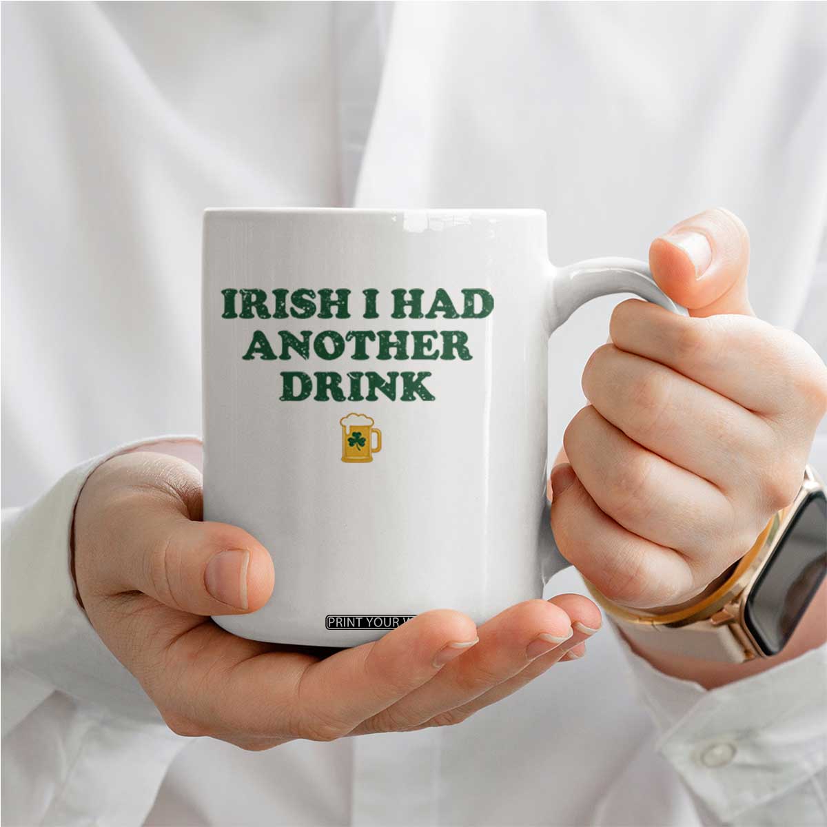 Irish I Had Another Drink Coffee Mug Funny St Patricks Day Beer Drinking Joke Pub Humor TS02 Print Your Wear
