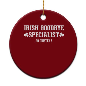 Funny Irish Goodbye Specialist Go Quietly Ceramic Ornament St Patricks Day Introvert Humor TS02 1pc Red Print Your Wear