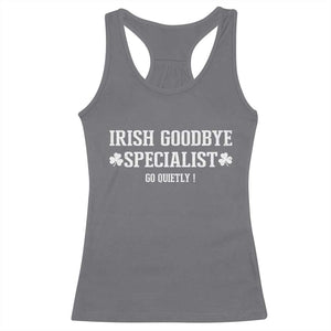 Funny Irish Goodbye Specialist Go Quietly Racerback Tank Top St Patricks Day Introvert Humor TS02 Charcoal Print Your Wear