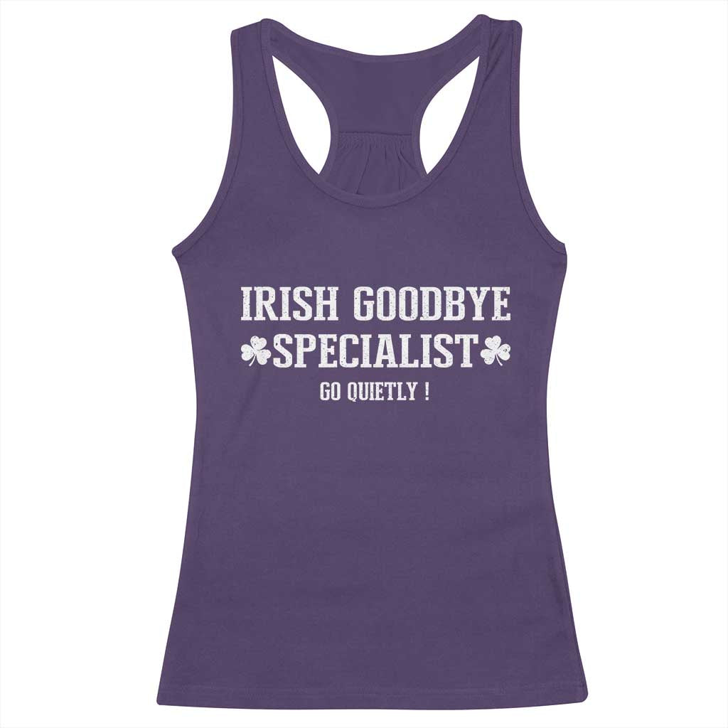 Funny Irish Goodbye Specialist Go Quietly Racerback Tank Top St Patricks Day Introvert Humor TS02 Purple Print Your Wear