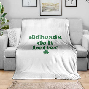 Redheads Do It Better Funny Irish Pride Throw Blanket St Patricks Day Ginger Humor TS02 Print Your Wear