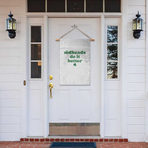 Redheads Do It Better Funny Irish Pride Garden Flag St Patricks Day Ginger Humor TS02 Print Your Wear
