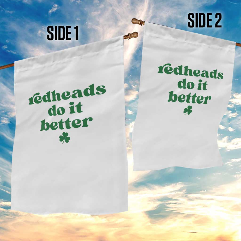 Redheads Do It Better Funny Irish Pride Garden Flag St Patricks Day Ginger Humor TS02 Print Your Wear