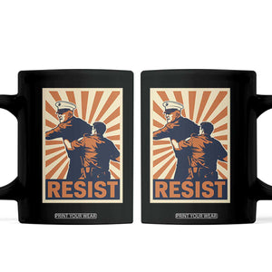 Resist Marine Veteran Political Protest Coffee Mug America First Anti War TS02 Black Print Your Wear