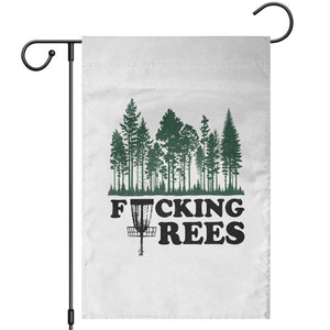 Funny Forest Disc Golf Humor Fcking Trees Garden Flag TS02 White Print Your Wear