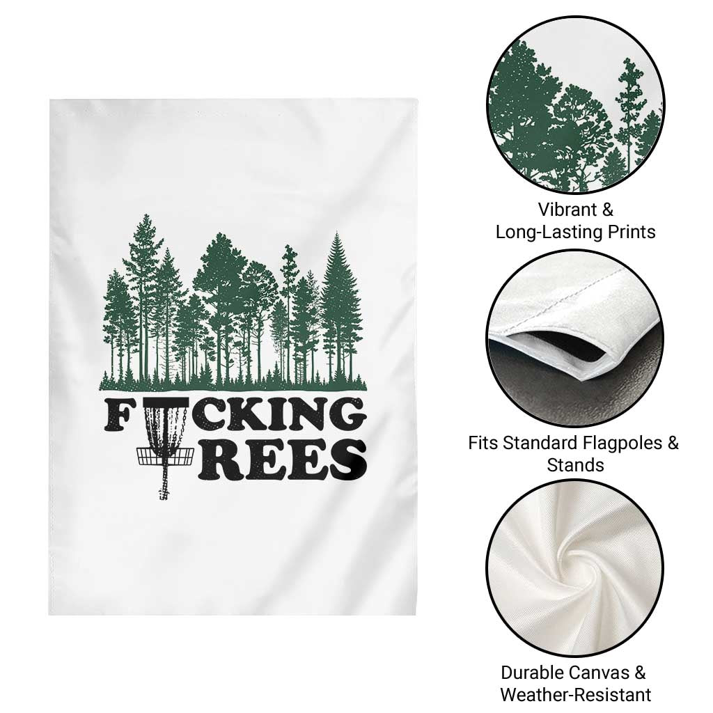 Funny Forest Disc Golf Humor Fcking Trees Garden Flag TS02 Print Your Wear