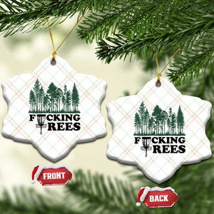 Funny Forest Disc Golf Humor Fcking Trees Ceramic Ornament TS02 Print Your Wear