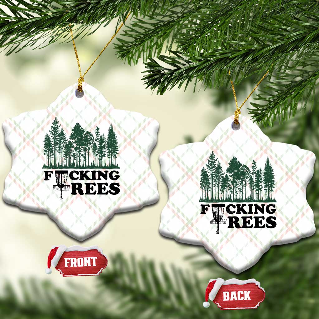 Funny Forest Disc Golf Humor Fcking Trees Ceramic Ornament TS02 Print Your Wear