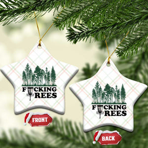 Funny Forest Disc Golf Humor Fcking Trees Ceramic Ornament TS02 Print Your Wear