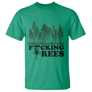 Funny Forest Disc Golf Humor Fcking Trees T Shirt TS02 Irish Green Print Your Wear