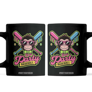 Lets Party Baseball Monkey Game Day Coffee Mug Neon Dripping Bats Funny Baseball Fan Party Ball TS02 Black Print Your Wear