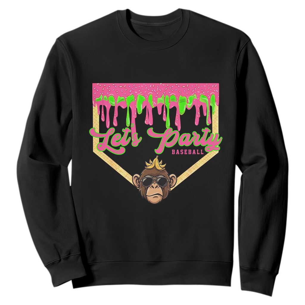 Lets Party Monkey Baseball Game Day Sweatshirt Neon Dripping Homeplate Funny Ball Party Fans TS02 Black Print Your Wear