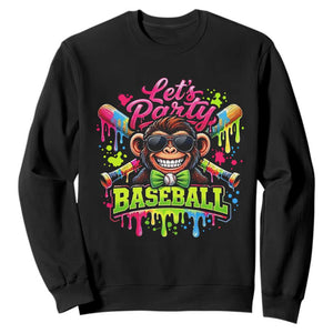 Lets Party Baseball Monkey Neon Dripping Graphic Sweatshirt Funny Ball Party Game Day Fans TS02 Black Print Your Wear