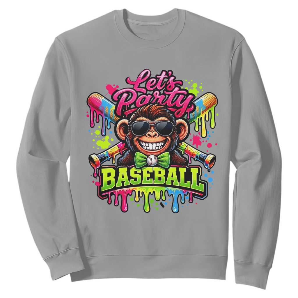 Lets Party Baseball Monkey Neon Dripping Graphic Sweatshirt Funny Ball Party Game Day Fans TS02 Sport Gray Print Your Wear