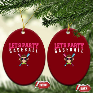 Let's Party Baseball Monkey Ceramic Ornament Ball Party Game Day Vibes TS02 Print Your Wear