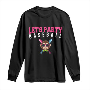 Let's Party Baseball Monkey Long Sleeve Shirt Ball Party Game Day Vibes TS02 Black Print Your Wear