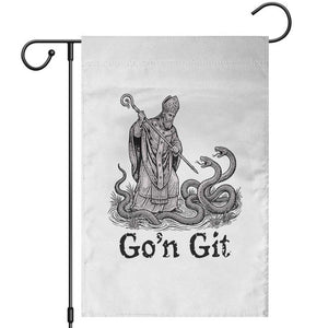 Go'n Git Funny Saint Patrick Banishing Snakes Garden Flag Irish History Humor St Patricks Day TS02 White Print Your Wear