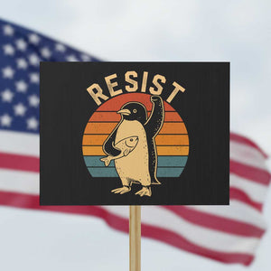 Funny Penguin Resist Protest Sign Against Tariffs Retro Vintage TS02 Horizontal 18" × 24" Black Print Your Wear
