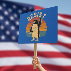 Funny Penguin Resist Protest Sign Against Tariffs Retro Vintage TS02 Horizontal 18" × 24" Blue Print Your Wear