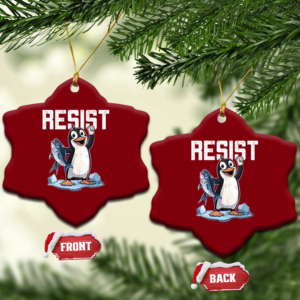 Funny Penguin Resist Ceramic Ornament Against Tariffs Protest TS02 Print Your Wear
