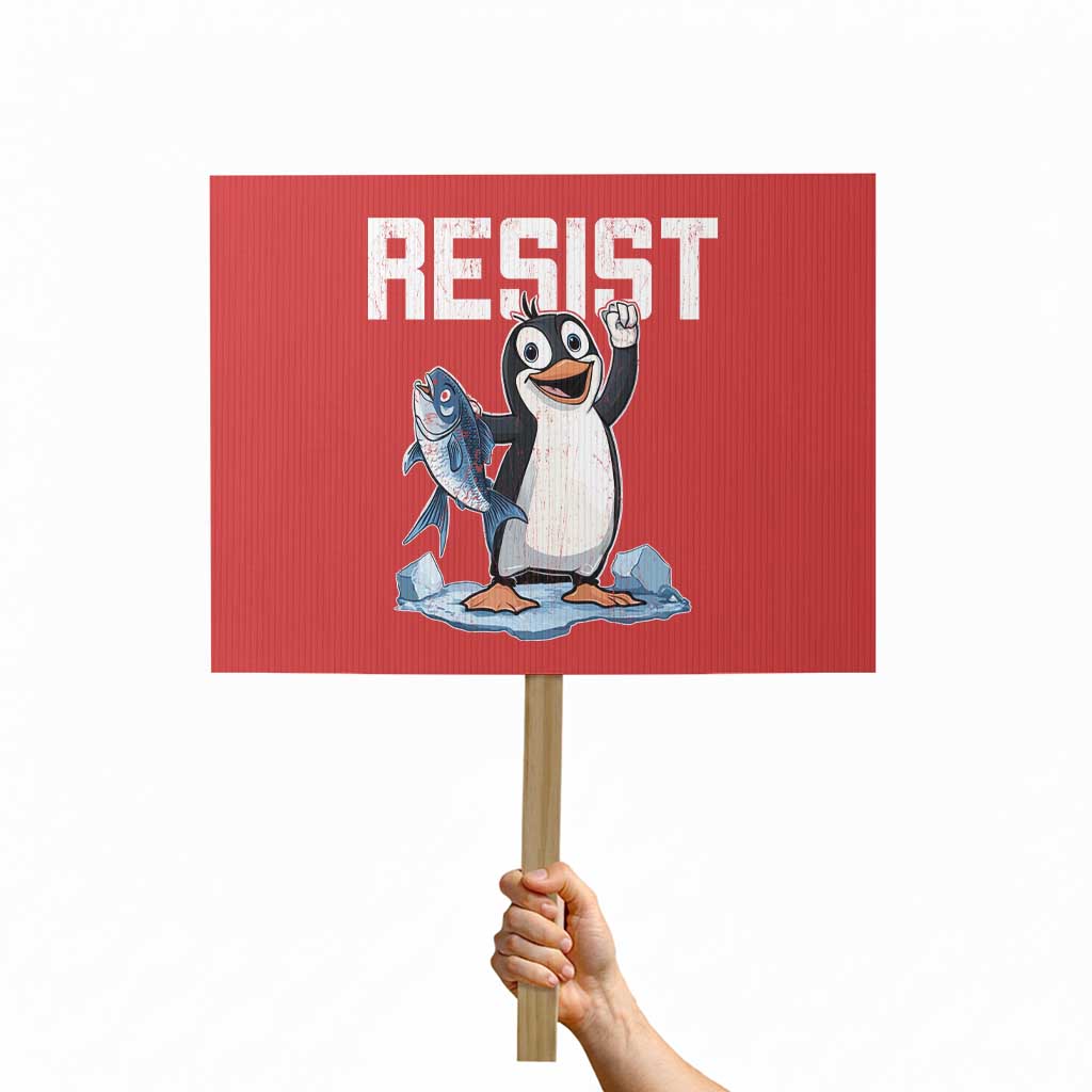 Funny Penguin Resist Protest Sign Against Tariffs Protest TS02 Horizontal 18