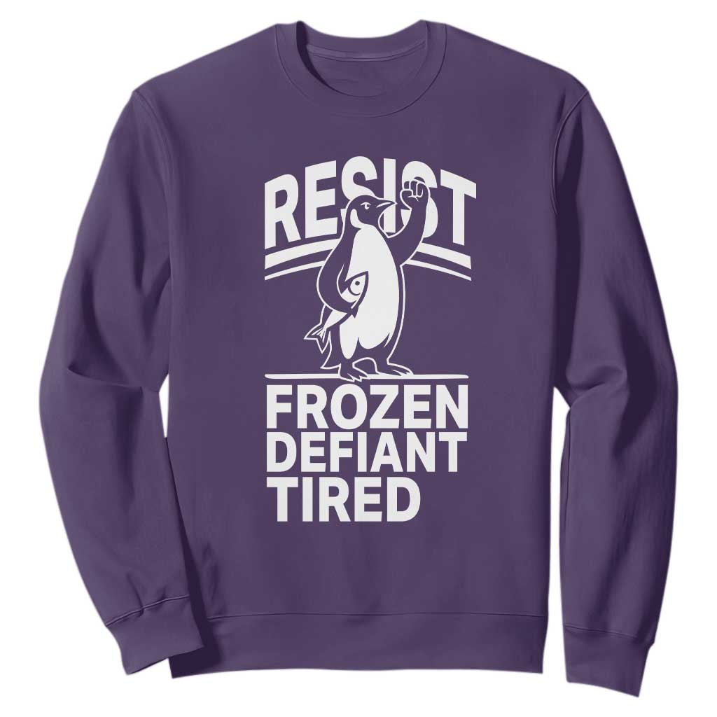 Funny Penguin Resist Sweatshirt Frozen Defiant Tired FDT Activism TS02 Purple Print Your Wear