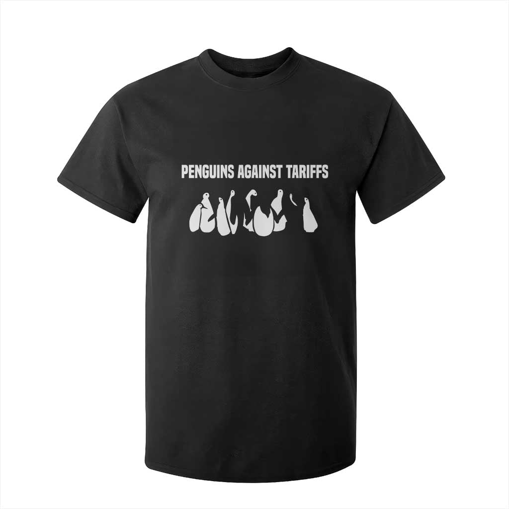 Funny Penguin Resist T Shirt For Kid Penguins Against Tariffs Sarcastic Saying Meme TS02 Black Print Your Wear