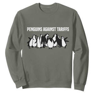 Funny Penguin Resist Sweatshirt Penguins Against Tariffs Sarcastic Saying Meme TS02 Military Green Print Your Wear