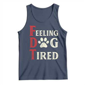 Feeling Dog Tired Tank Top FDT Dogs Paw Sarcasm TS02 Navy Print Your Wear