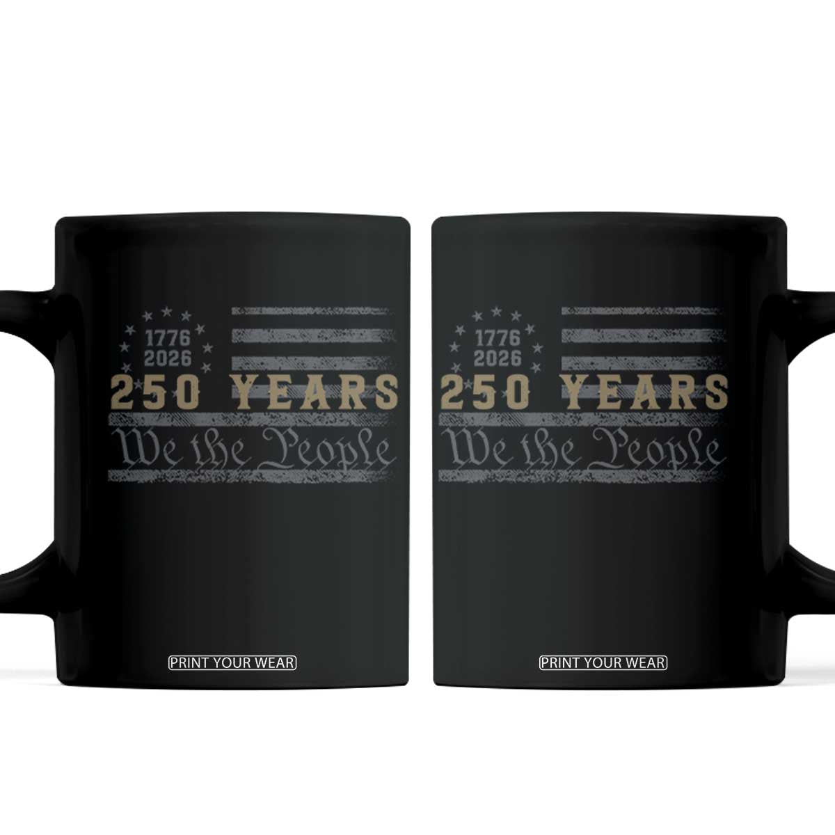 250 Years of Freedom American Flag Vintage Coffee Mug 1776-2026 We The People Patriotic Heritage TS02 Black Print Your Wear