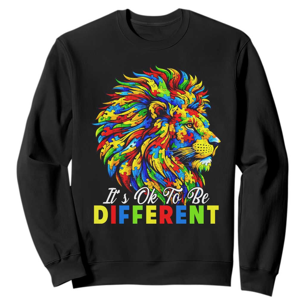 Colorful Autism Acceptance Lion Sweatshirt It Is Ok To Be Different Courageous Neurodiversity Support TS02 Black Print Your Wear