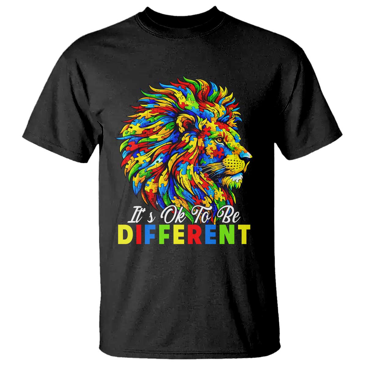 Colorful Autism Acceptance Lion T Shirt It Is Ok To Be Different Courageous Neurodiversity Support TS02 Black Print Your Wear