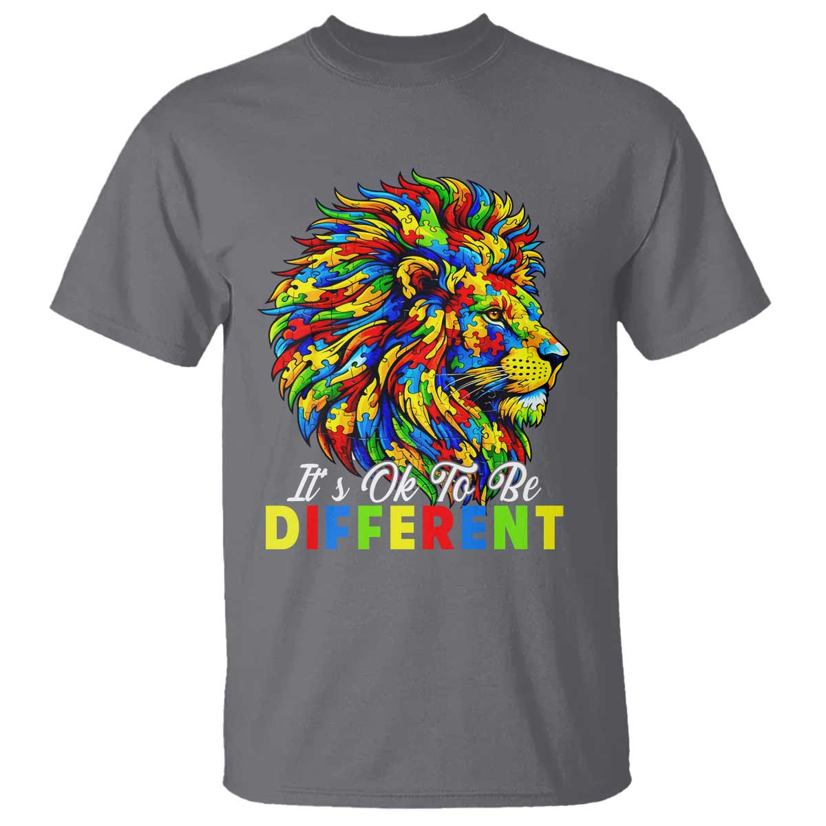 Colorful Autism Acceptance Lion T Shirt It Is Ok To Be Different Courageous Neurodiversity Support TS02 Charcoal Print Your Wear