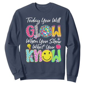 Motivational Test Day Glow Sweatshirt Today You Will Glow When You Show What You Know TS02 Navy Print Your Wear