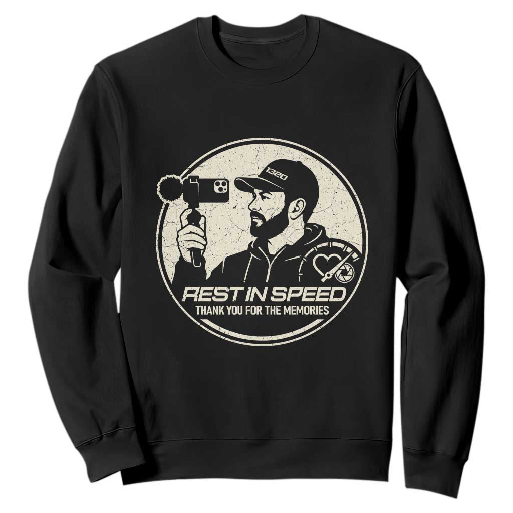 Rest In Speed Thank You For The Memories Sweatshirt Automotive Media Legend Memorial Tribute TS02 Black Print Your Wear