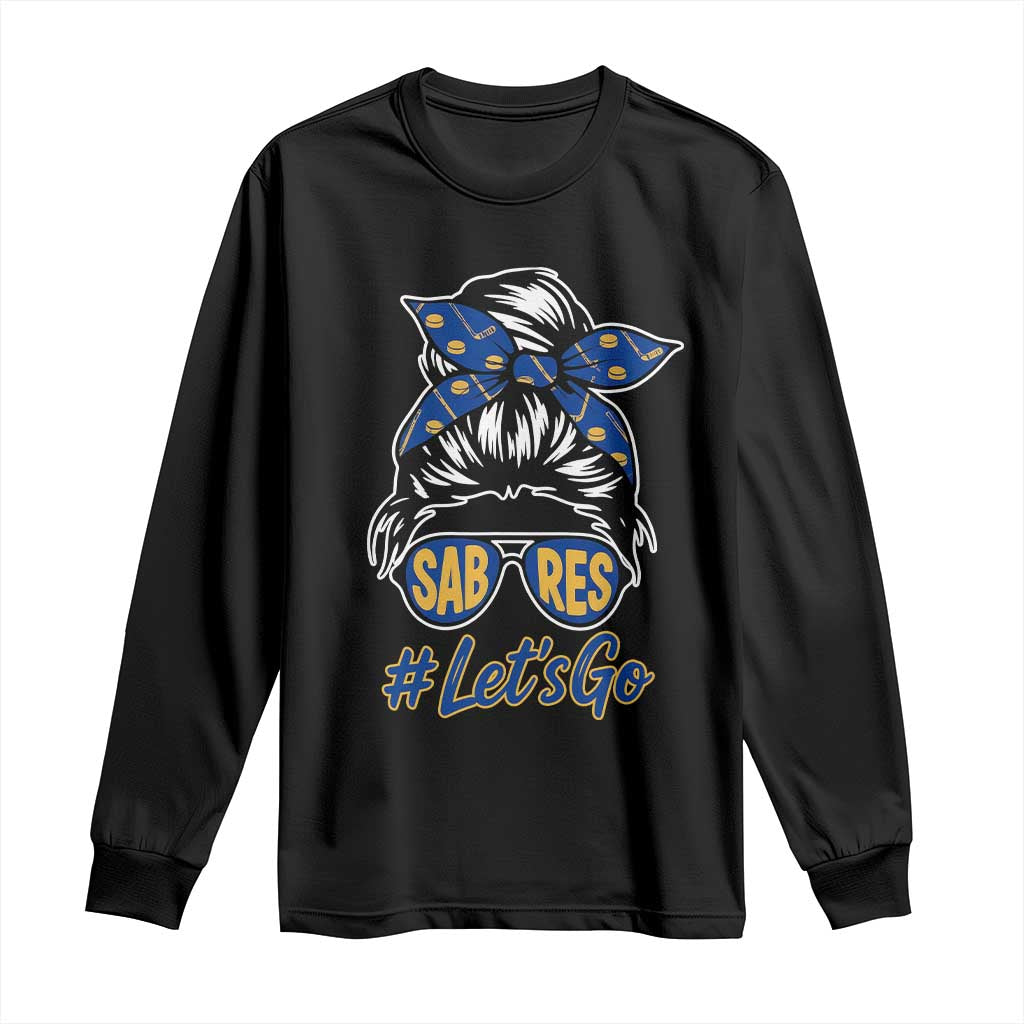 Lets Go Hockey Mom Long Sleeve Shirt Buffalo Messy Bun Sunglasses Sports Fan TS02 Black Print Your Wear