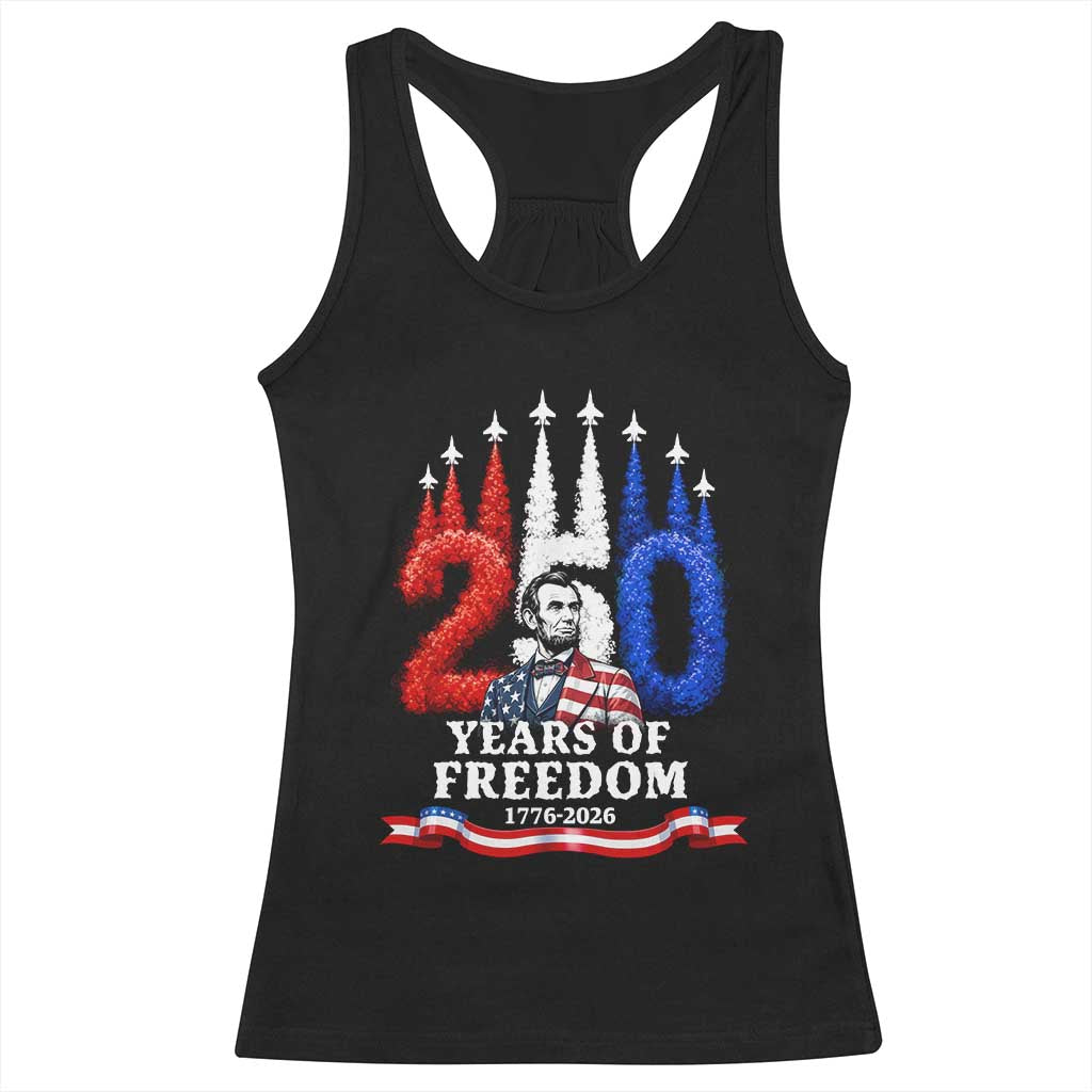 250 Years of Freedom Abraham Lincoln Patriotic Racerback Tank Top US Fighter Jets Red White and Blue 1776 to 2026 Semiquincentennial TS02 Black Print Your Wear