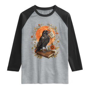 Is He Dead Yet Raven Drinking Coffee Raglan Shirt Vintage Book Political Dark Humor TS02 Heather Gray Black Print Your Wear