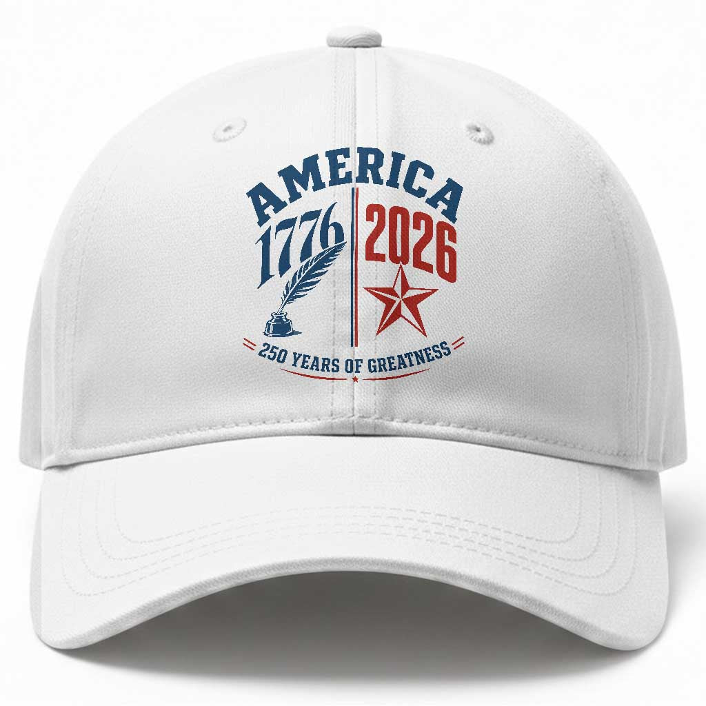 America 250 Years of Greatness Patriotic Baseball Cap Vintage 1776 to 2026 Quill and Star Semiquincentennial TS02 Print Your Wear