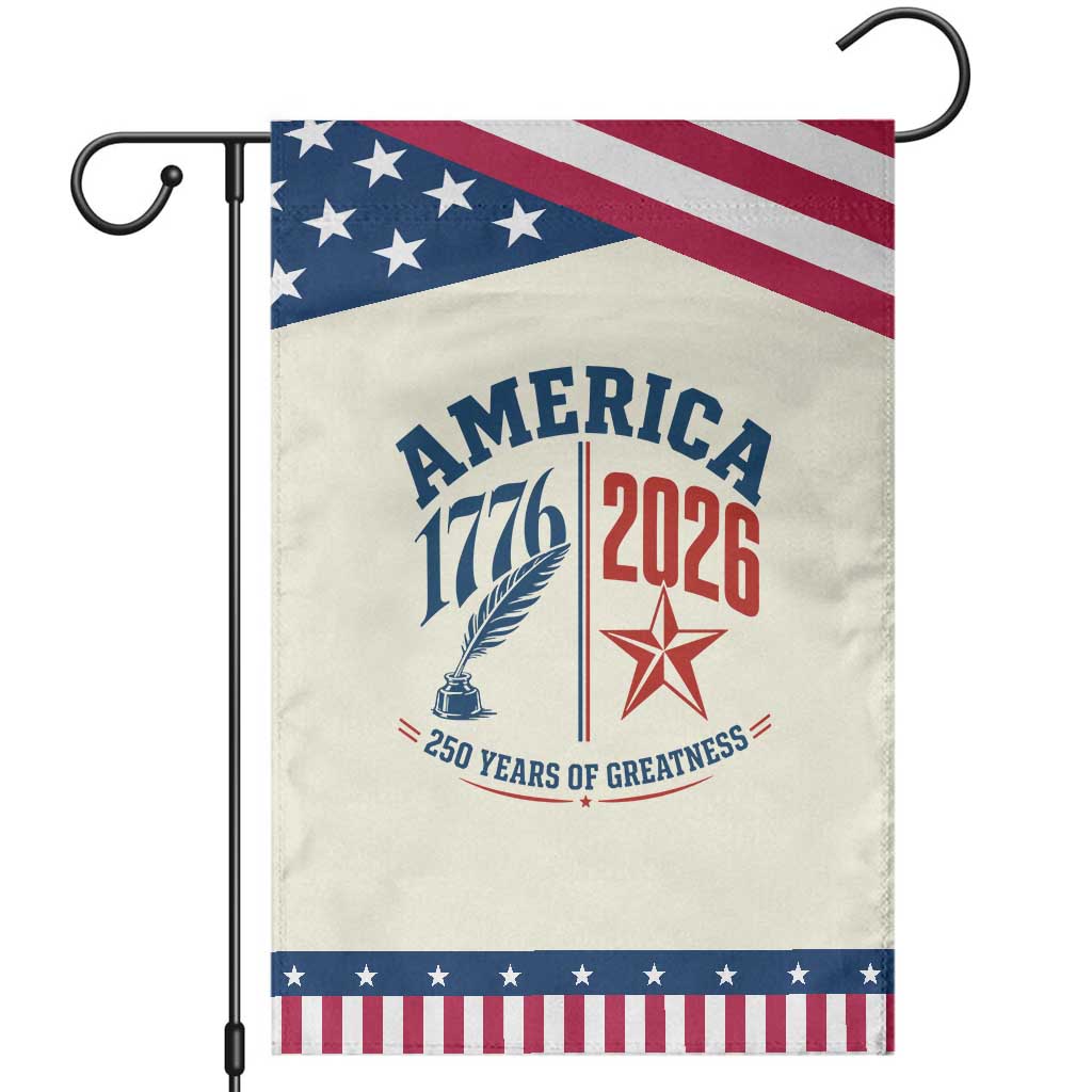 America 250 Years of Greatness Patriotic Garden Flag Vintage 1776 to 2026 Quill and Star Semiquincentennial TS02 Modern Beige Blue Print Your Wear